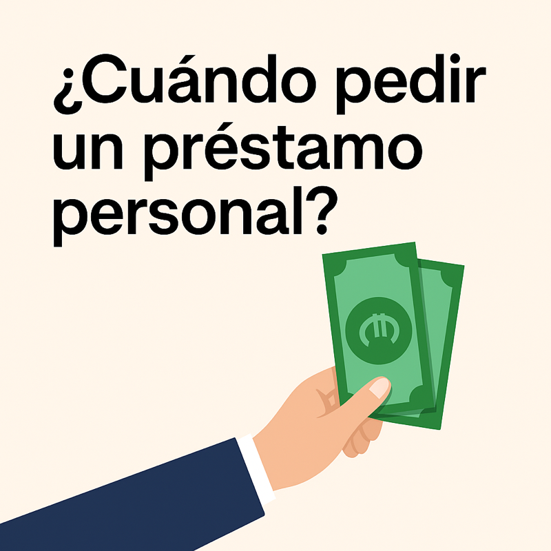 ¿Cuándo pedir un préstamo?